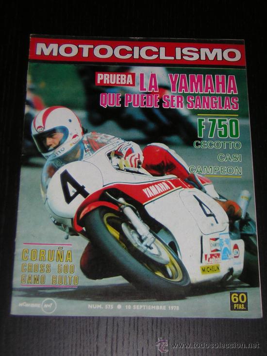 Cars and Motorcycles: MOTOCICLISMO - N&ordm; 575 - 10 SEP 1978 - YAMAHA XS 400 / TONI ELIAS / GP HOLANDA / MOTO CROSS