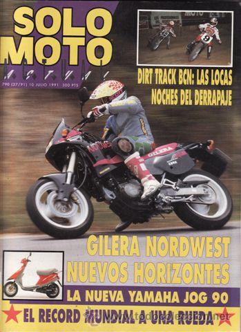 Autos und Motorr&auml;der: REVISTA SOLO MOTO ACTUAL N&ordm; 790 A&Ntilde;O 1991.PRU:FAMEL 50 XF 25 S.GILERA 600 NORDWEST.TEST: MAGNI SFIDA