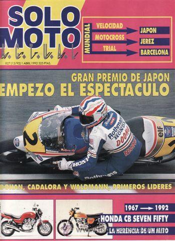 Autos und Motorr&auml;der: REVISTA SOLO MOTO ACTUAL N&ordm; 827 A&Ntilde;O 1992. PRUEBA: HONDA CB 750. TEST: MECATECNO CR-7.