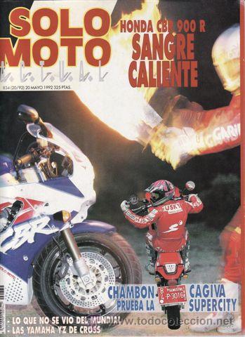 Automobili e Motociclette: REVISTA SOLO MOTO ACTUAL N&ordm; 834 A&Ntilde;O 1992. PRUEBA: HONDA CBR 900 R. CAGIVA SUPERCITY. YAMAHA YZ 125.