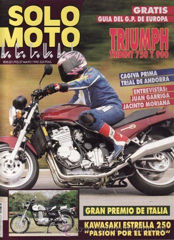 Autos und Motorr&auml;der: REVISTA SOLO MOTO ACTUAL N&ordm; 835 A&Ntilde;O 1992. PRUEBA: TRIUMPH TRIDENT 750-900. CAGIVA PRIMA 75.