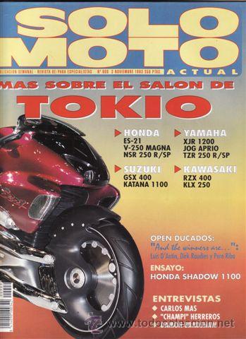 Cars and Motorcycles: REVISTA SOLO MOTO ACTUAL N&ordm; 909 A&Ntilde;O 1993. PRU: HONDA VT 1100 C SHADOW.TEST: APRILIA 125 Y 250 GP