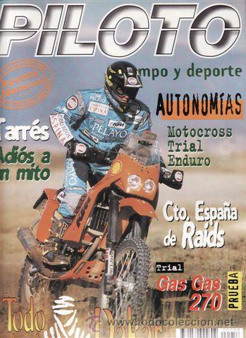 Automobili e Motociclette: REVISTA PILOTO N&ordm; 58 A&Ntilde;O 1998. PRUEBA: GAS GAS 270. REPORTAJES Y DEPORTE PREGUNTAR.