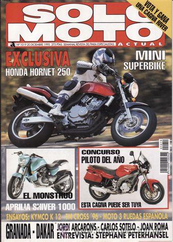 Voitures et Motocyclettes: REVISTA SOLO MOTO ACTUAL N&ordm; 1019 A&Ntilde;O 1995. PRUEBA: HONDA HORNET 250. PRUEBA. KYMCO K 12. REPORTAJES