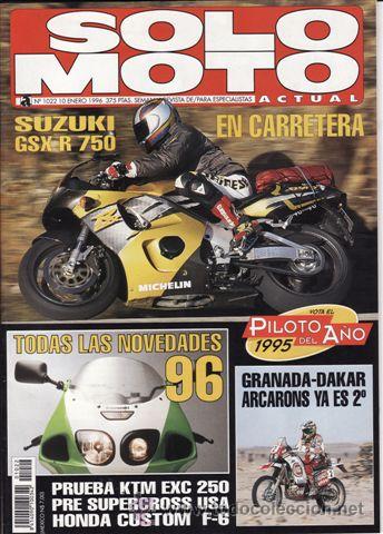 Coches y Motocicletas: REVISTA SOLO MOTO ACTUAL A&Ntilde;O 1996 N&ordm; 1022. PRUEBA: SUZUKI GSXR 750. PRUEBA: KTM EXC 250. REPORTAJES