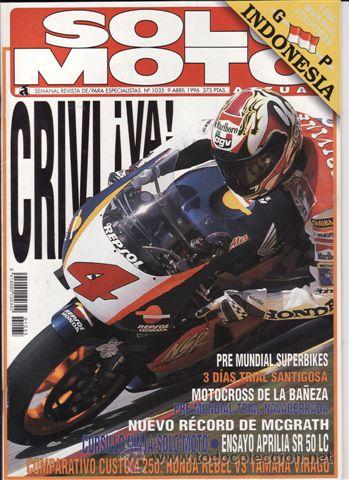Voitures et Motocyclettes: REVISTA SOLO MOTO ACTUAL N&ordm; 1035 A&Ntilde;O 1996. PRUEBA: ARPILIA SR 50 LC. COMP: HONDA REBEL 250