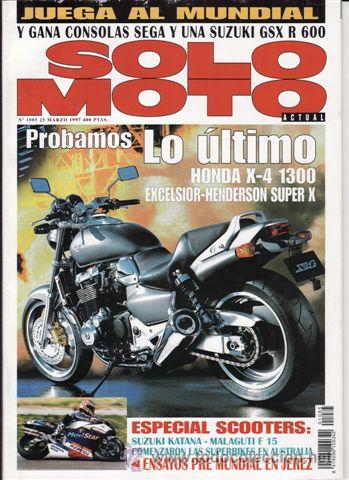 Cars and Motorcycles: REVISTA SOLO MOTO ACTUAL N&ordm; 1085 A&Ntilde;O 1997. PRUEBA: HONDA X 4 1300. SUKUKI KATANA 50 LC.