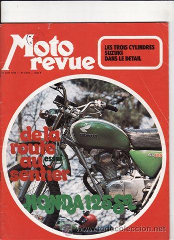 Automobili e Motociclette: REVISTA MOTO REVUE N&ordm; 2073 A&Ntilde;O 1972. PRUEBA: HONDA 125 SL. REPORTAJES Y DEPORTE PREGUTAR.