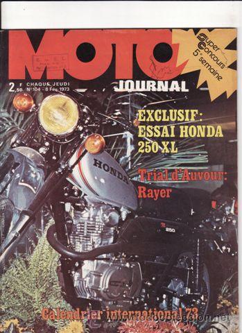 Automobili e Motociclette: REVISTA MOTO JOURNAL N&ordm; 104 A&Ntilde;O 1973. PRUEBA: HONDA 250 XL.