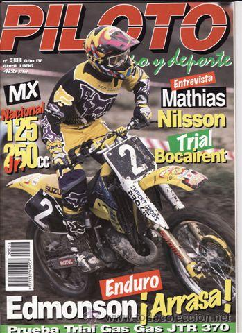 Autos und Motorr&auml;der: REVISTA PILOTO CAMPO Y DEPORTE N&ordm; 38 A&Ntilde;O 1996. PRUEBA: GAS GAS JTR 370. REPORTAJES Y DEPORTE PREGUNT