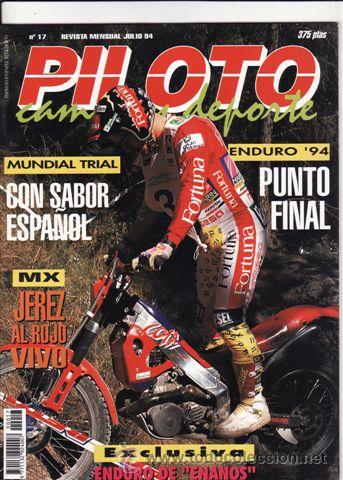 Autos und Motorr&auml;der: REVISTA PILOTO CAMPO Y DEPORTE N&ordm; 17 A&Ntilde;O 1994. PRUEBA: GAS GAS 250 ENDUCROSS. REPORTAJES Y DEPORTE P