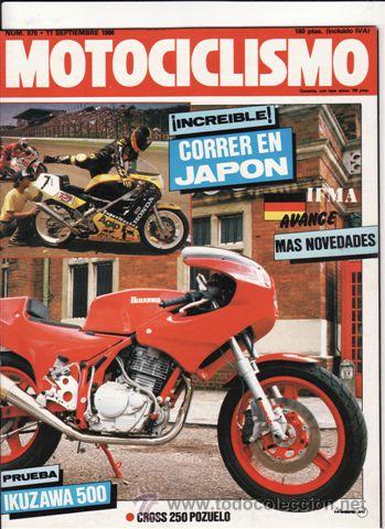 Automobili e Motociclette: REVISTA MOTOCICLISMO N&ordm; 970 A&Ntilde;O 1986. PRUEBA: IKUZAWA 500. REPORTAJES Y DEPORTE PREGUNTAR.