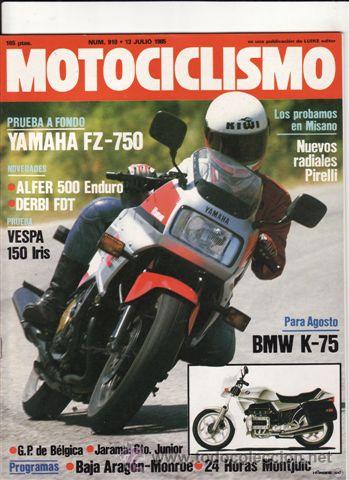 Coches y Motocicletas: REVISTA MOTOCICLISMO N&ordm; 910 A&Ntilde;O 1985. PRUEBA: YAMAHA FZ 750. PRUEBA: VESPA 150 IRIS. REPORTAJES Y DE