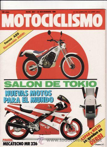 Voitures et Motocyclettes: REVISTA MOTOCICLISMO N&ordm; 929 A&Ntilde;O 1985. PRUEBA: MECATECNO MR 326. RIEJU SPRINT. HUSQVARNA 510 4T.