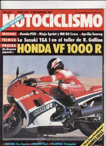 Voitures et Motocyclettes: REVISTA MOTOCICLISMO N&ordm; 876 A&Ntilde;O 1984. PRUEBA: HONDA VF 1000 R. CONTACTO: HONDA PXR. REPORTAJES Y DEP