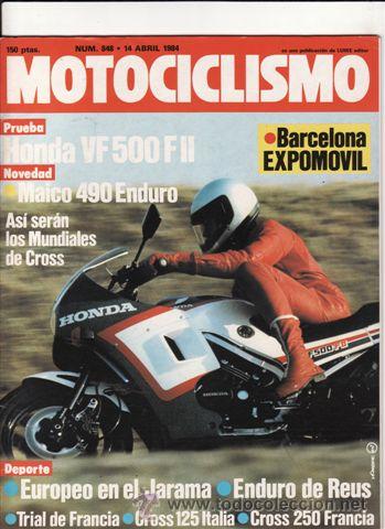 Cars and Motorcycles: REVISTA MOTOCICLISMO N&ordm; 848 A&Ntilde;O 1984. PRUEBA: HONDA VF 500 F II. CONTACTO: MAICO 490 ENDURO. REPORTA