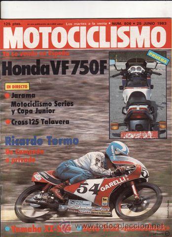 Cars and Motorcycles: REVISTA MOTOCICLISMO N&ordm; 806 A&Ntilde;O 1983. PRUEBA: HONDA VF 750 F. YAMAHA XZ 550. BETA TRIAL.