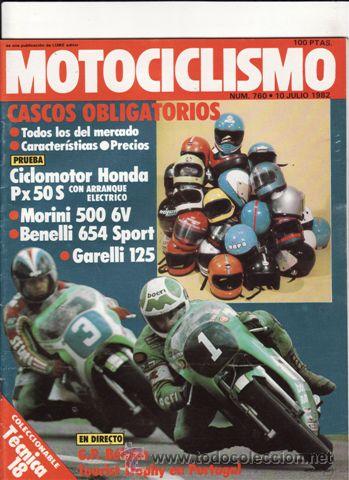 Autos und Motorr&auml;der: REVISTA MOTOCICLISMO N&ordm; 760 A&Ntilde;O 1982. PRU: HONDA PX 50 S. COMP: MORINI 500 6V Y BENELLI 654 SPORT.