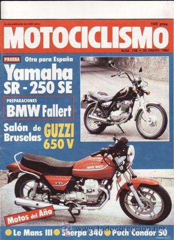 Coches y motocicletas: REVISTA MOTOCICLISMO N&ordm; 738 A&Ntilde;O 1982. PRUEBA: YAMAHA SR 250 SE.