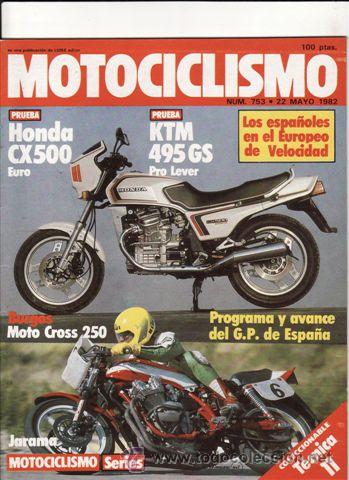 Autos und Motorr&auml;der: REVISTA MOTOCICLISMO N&ordm; 753 A&Ntilde;O 1982. PRUEBA: HONDA CX 500. KTM 495 GS.
