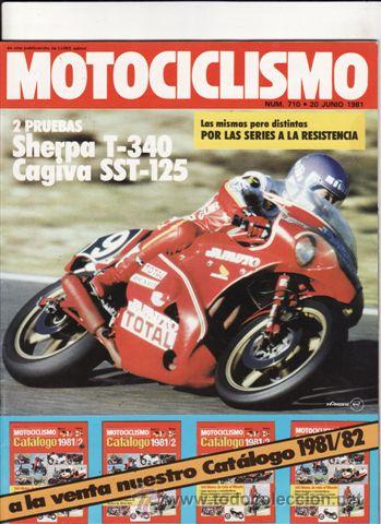 Automobili e Motociclette: REVISTA MOTOCICLISMO N&ordm; 710 A&Ntilde;O 1981. PRUEBA: SHERPA T 340. CAGIVA SST 125.