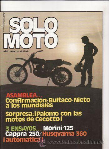 Coches y Motocicletas: REVISTA SOLO MOTO ACTUAL N&ordm; 21 A&Ntilde;O 1975. PRU. HUSQVARNA 360 AUTOMATIC.MORINI 125.MONTESA CAPPRA 250.