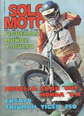 Automobili e Motociclette: REVISTA SOLO MOTO ACTUAL N&ordm; 41 A&Ntilde;O 1976. PRUEBA: TRIUMPH TIGER 750.