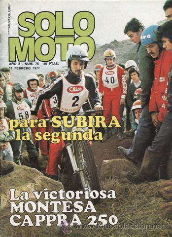 Coches y Motocicletas: REVISTA SOLO MOTO ACTUAL N&ordm; 76 A&Ntilde;O 1977. PRUEBA: MONTESA CAPPRA 250 VB. REPORTAJES Y DEPORTE PREGUNT