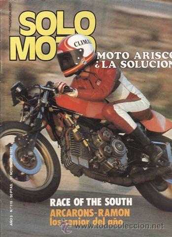Coches y Motocicletas: REVISTA SOLO MOTO ACTUAL N&ordm; 115 A&Ntilde;O 1977. PRUEBA: MOTO ARISCO.