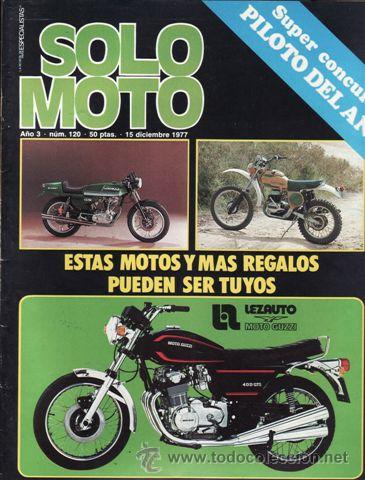Automobili e Motociclette: REVISTA SOLO MOTO ACTUAL N&ordm; 120 A&Ntilde;O 1977. PRUEBA: BROUGH SUPERIOR.