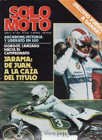 Automobili e Motociclette: REVISTA SOLO MOTO ACTUAL N&ordm; 328 A&Ntilde;O 1982