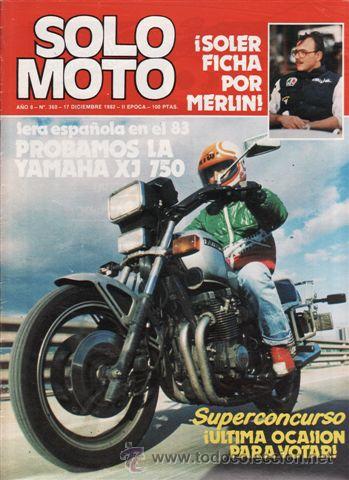 Automobili e Motociclette: REVISTA SOLO MOTO ACTUAL N&ordm; 360 A&Ntilde;O 1982. PRUEBA: YAMAHA XJ 750.