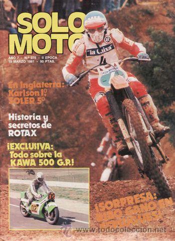 Carros e motociclos: REVISTA SOLO MOTO N&ordm; 278 A&Ntilde;O 1981. PRUEBA: HONDA CR 250. REPORTAJES Y DEPORTE PREGUNTAR.