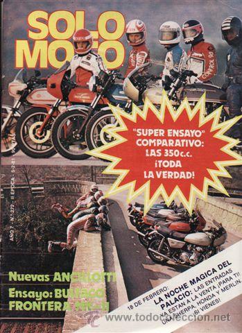 Cars and Motorcycles: REVISTA SOLO MOTO ACTUAL N&ordm; 272 A&Ntilde;O 1981. PRUEBA: BULTAQCO FRONTERA MK 11. COMPARATIVA: BENELLI 350,