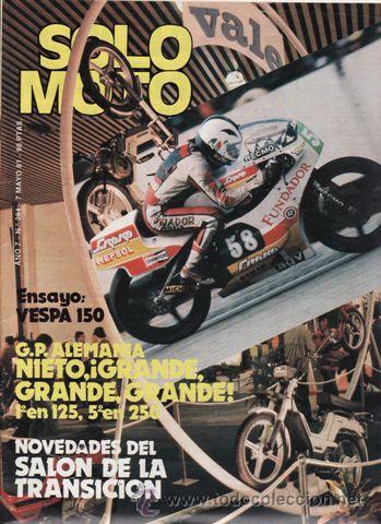 Coches y Motocicletas: REVISTA SOLO MOTO ACTUAL N&ordm; 284 A&Ntilde;O 1981. PRUEBA: VESPA 150. REPORTAJES Y DEPORTE PREGUNTAR.