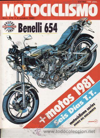 Coches y Motocicletas: REVISTA MOTOCICLISMO N&ordm; 675 A&Ntilde;O 1980. PRUEBA: MONTESA CRONO 75. PRUEBA: BENELLI 654.