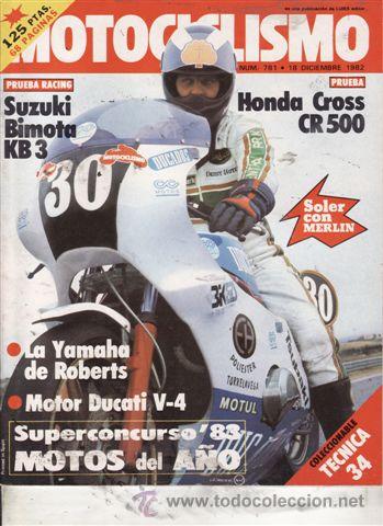 Coches y motocicletas: REVISTA MOTOCICLISMO N&ordm; 781 A&Ntilde;O 1982. PRUEBA: HONDA CORSS CR 500. PRUEBA: BIMOTA KB3.