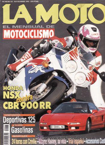 Coches y motocicletas: REVISTA LA MOTO N&ordm; 43 A&Ntilde;O 1993. PRUEBA: HONDA CBR 900 RR NSX. PRUEBA: YAMAHA TDM OVER. COMPARATIVA: