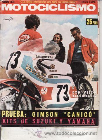Cars and Motorcycles: REVISTA MOTOCICLISMO N&ordm; FEBRERO A&Ntilde;O 1972. PRUEBA: GIMSON CANIG&Oacute;.