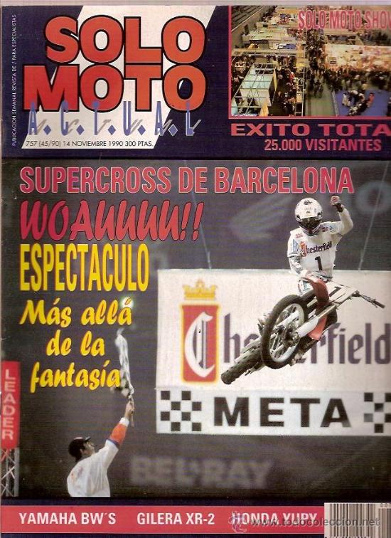 REVISTA SOLO MOTO Nº 757 NOVIEMBRE 1990 SUPERCROSS DE BARCELONA YAMAHA BW'S GILERA XR2 HONDA YUPY (Coches y Motocicletas - Revistas de Motos y Motocicletas)