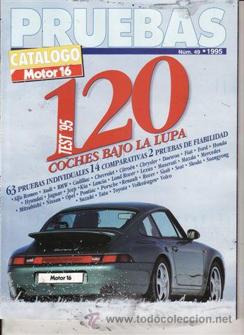 Coches y Motocicletas: CATALOGO MOTOR 16 N&ordm; 49 A&Ntilde;O 1995. CATALOGO PRUEBAS: MODELOS 95.