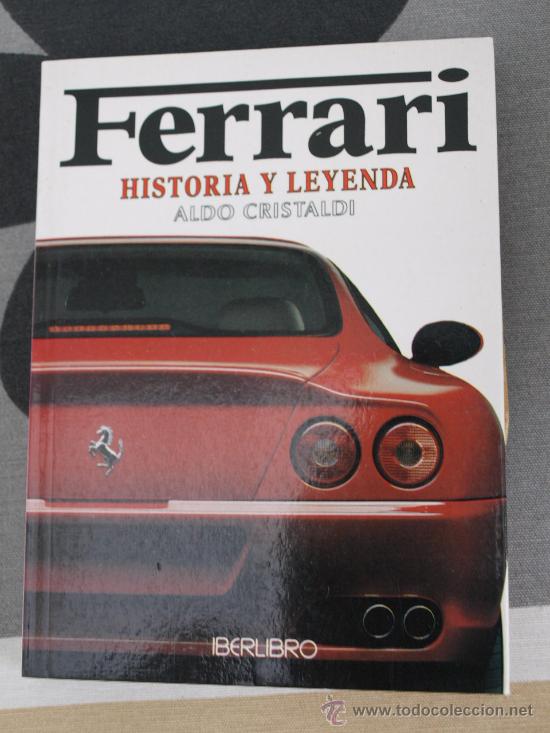 Carros e motociclos: LIBRO FERRARI HISTORIA Y LEYENDA 1997 128 PAGINAS