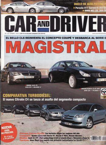 Coches y Motocicletas: REVISTA CAR AND DRIVER N&ordm; 112 A&Ntilde;O 2005. COMPARATIVA: PORSCHE 911 CARRERA S Y BMW M3 CLS. VOLSWAGEN G