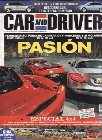 Coches y Motocicletas: REVISTA CAR AND DRIVER N&ordm; 108 A&Ntilde;O 2004. COMPARATIV: AUDI A3 SPORTBACK Y BMW SERIE 1. COMPARATIVA: OP