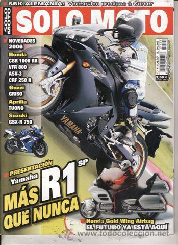 Cars and Motorcycles: REVISTA SOLO MOTO ACTUAL N&ordm; 1527 A&Ntilde;O 2005.