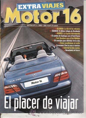 Coches y Motocicletas: CATALOGO MOTOR 16 EXTRA VIAJES N&ordm; 2 A&Ntilde;O 1999. EL PLACER DE VIAJAR.