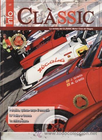 Voitures et Motocyclettes: REVISTA INFO CL&Aacute;SSIC N&ordm; 69 A&Ntilde;O 2009. IV VOLTA A OSONA. 1&ordm; AFRICA RACE.