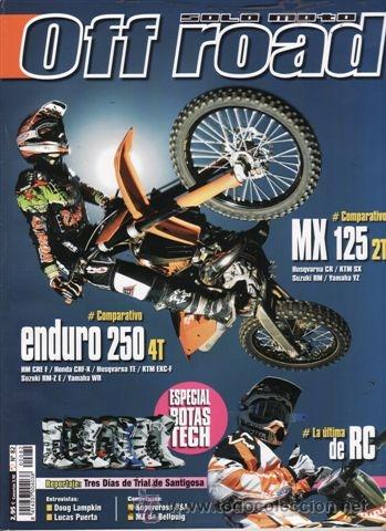 Voitures et Motocyclettes: REVISTA SOLO MOTO OFF ROAD N&ordm; 82. COMPARATIVA: HM CRE 250 F, HONDA CRF 125 X, HUSQVARNA TE 250, KTM