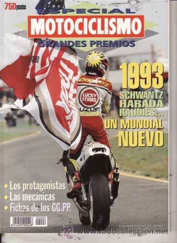 Automobili e Motociclette: ESPECIAL GRANDES PREMIOS MOTOCICLISMO N&ordm; 6 A&Ntilde;O 1993.