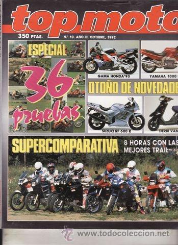 Coches y Motocicletas: REVISTA TOP MOTO N&ordm; 10-III A&Ntilde;O 1992. PRUEBA: APRILIA RS 125. COMPARATIVA: YAMAHA XTZ 750 SUPERT&Eacute;N&Eacute;R&Eacute;